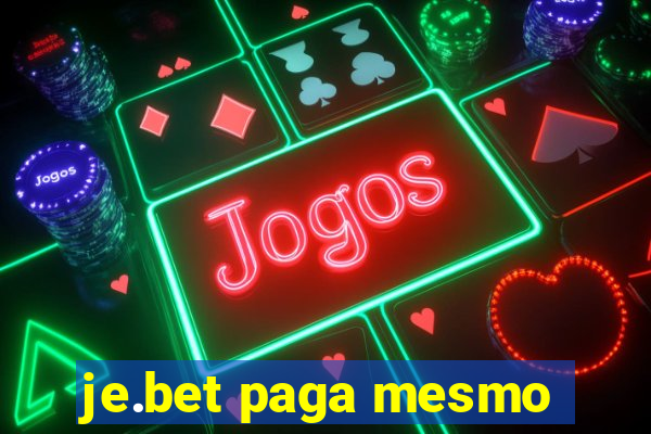 je.bet paga mesmo