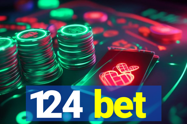 124 bet