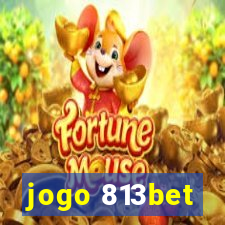 jogo 813bet