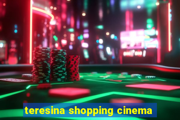 teresina shopping cinema