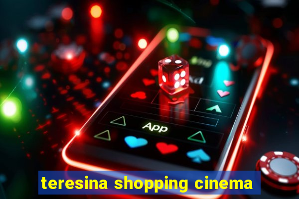 teresina shopping cinema