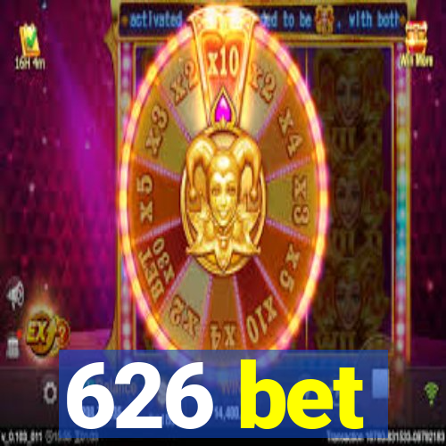 626 bet