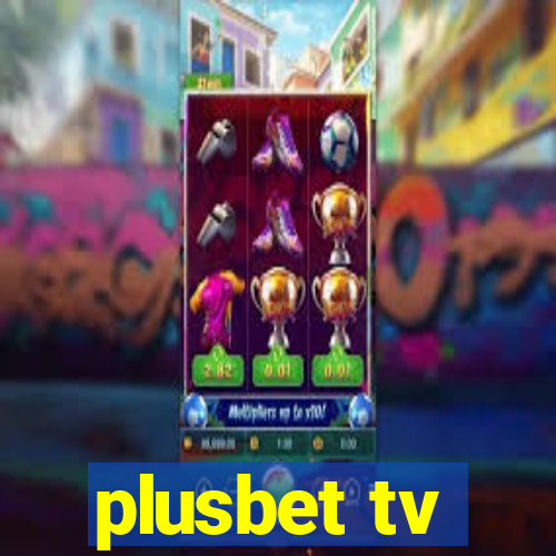 plusbet tv