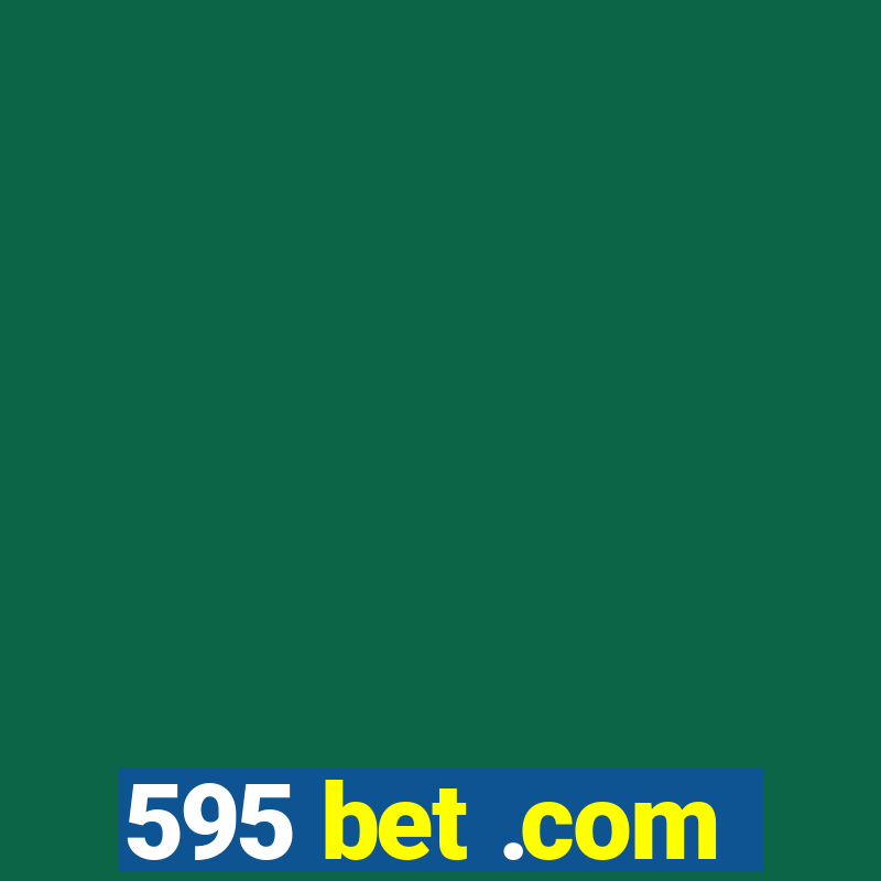 595 bet .com