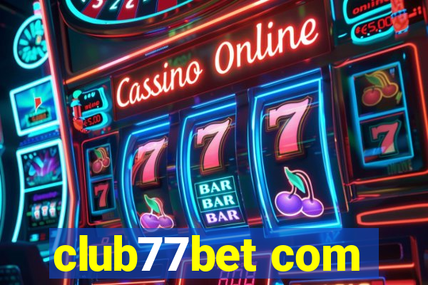 club77bet com