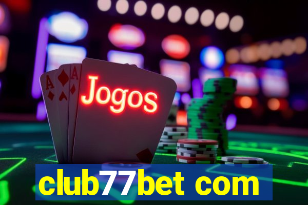 club77bet com