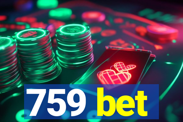 759 bet