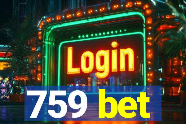 759 bet