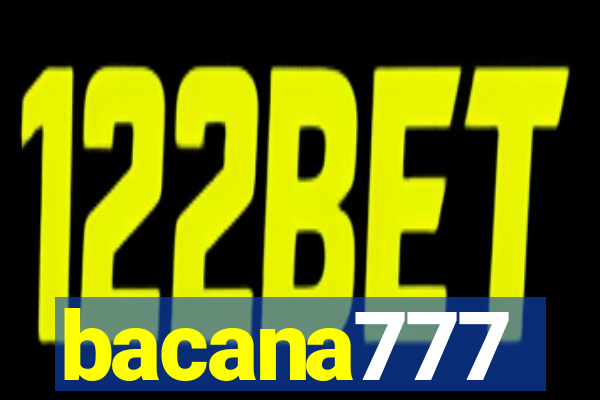 bacana777