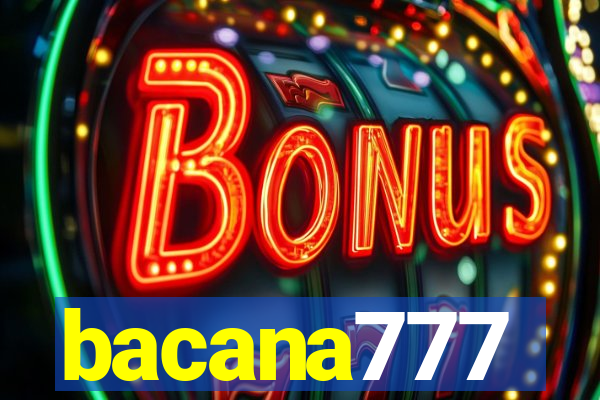 bacana777