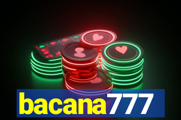 bacana777