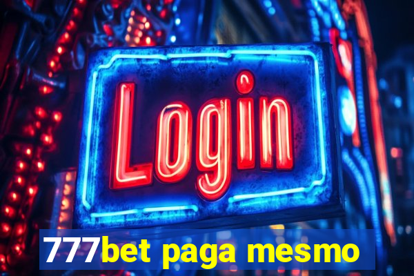 777bet paga mesmo