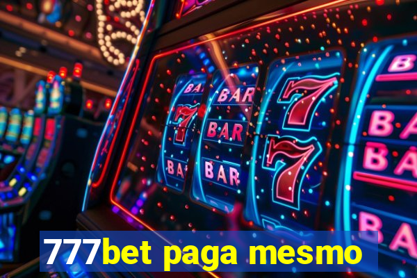 777bet paga mesmo