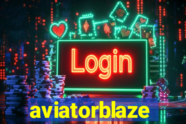 aviatorblaze