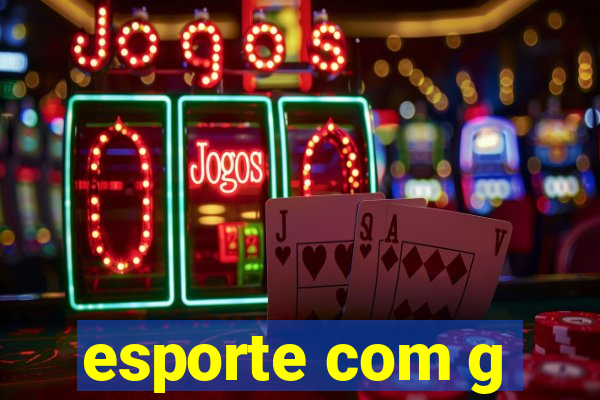 esporte com g