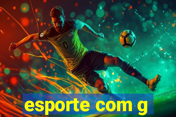 esporte com g