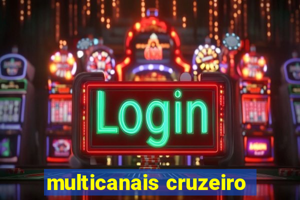 multicanais cruzeiro