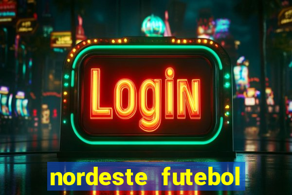 nordeste futebol net vip