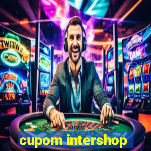 cupom intershop