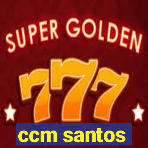 ccm santos