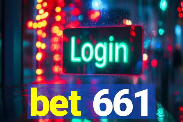 bet 661