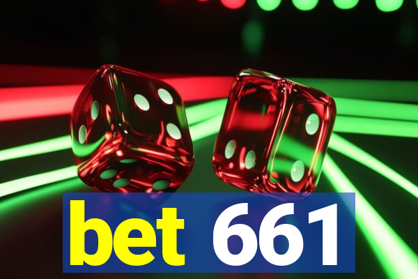 bet 661