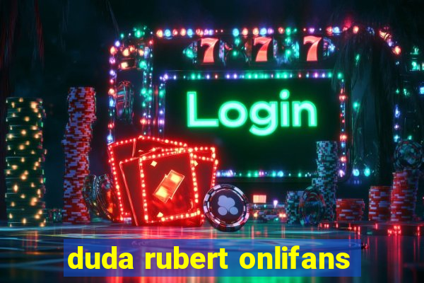 duda rubert onlifans