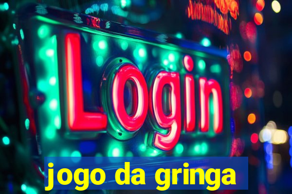 jogo da gringa