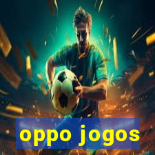 oppo jogos