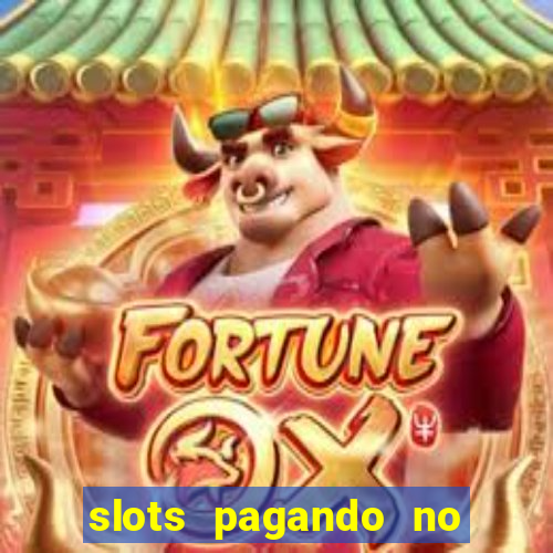 slots pagando no cadastro saque free 2024 facebook