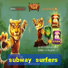 subway surfers dinheiro infinito