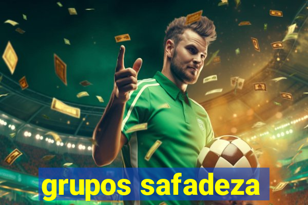 grupos safadeza