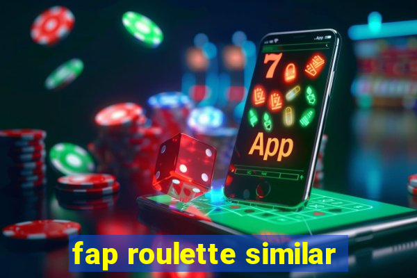 fap roulette similar