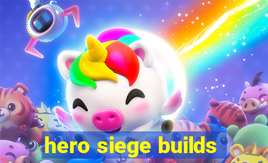 hero siege builds