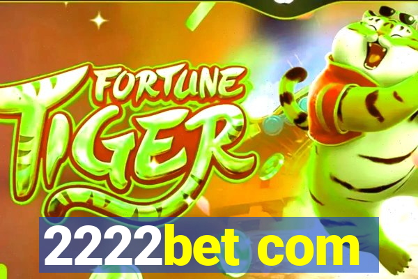 2222bet com