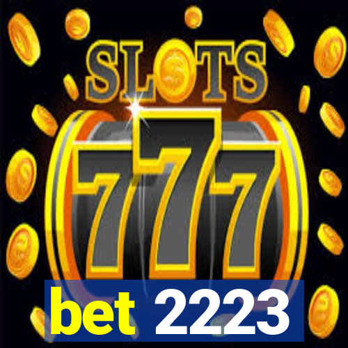 bet 2223