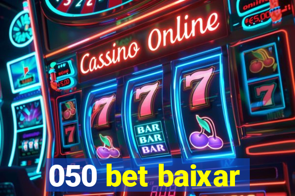 050 bet baixar