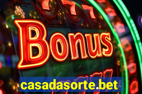 casadasorte.bet