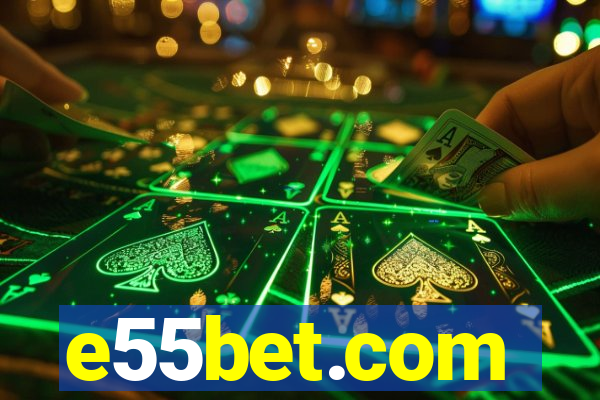 e55bet.com