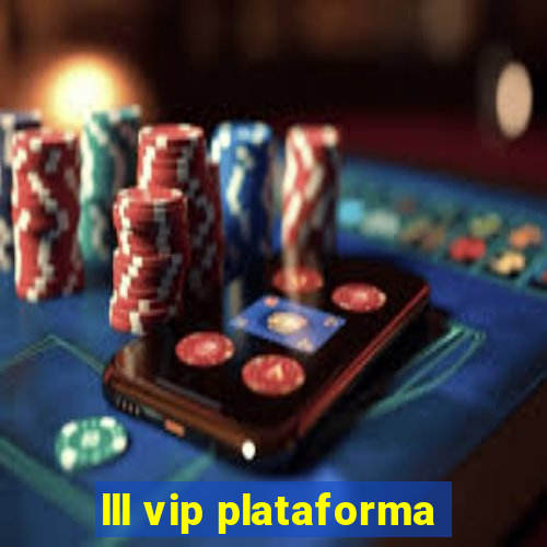 lll vip plataforma