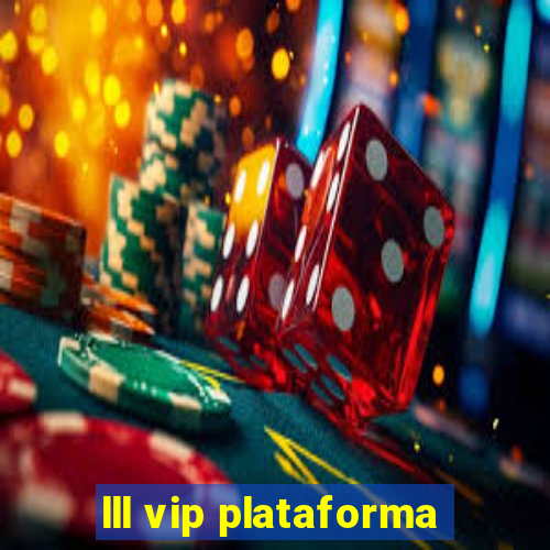 lll vip plataforma