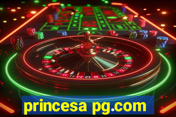 princesa pg.com