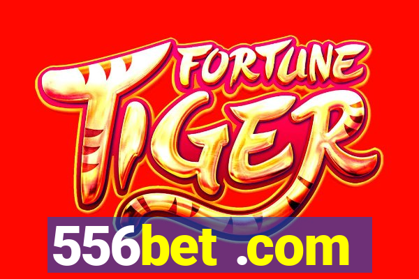 556bet .com