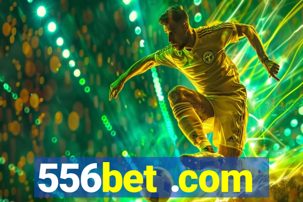 556bet .com