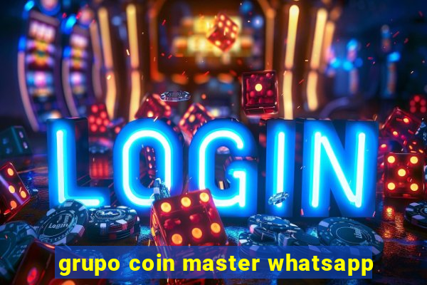 grupo coin master whatsapp