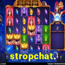 stropchat.