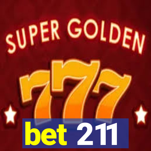 bet 211