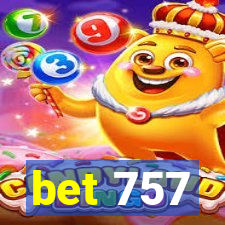 bet 757