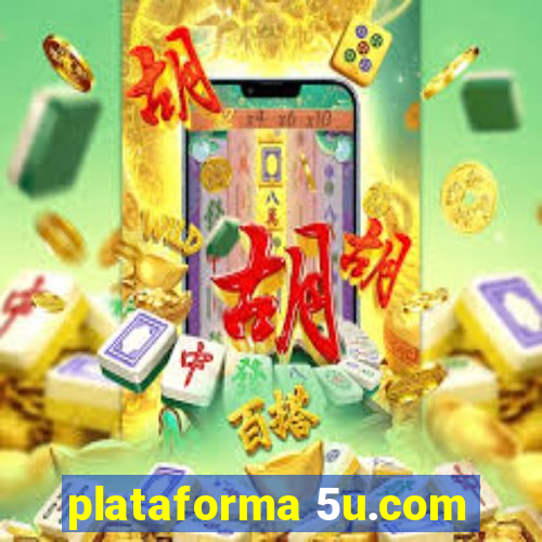 plataforma 5u.com