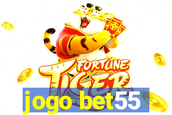 jogo bet55